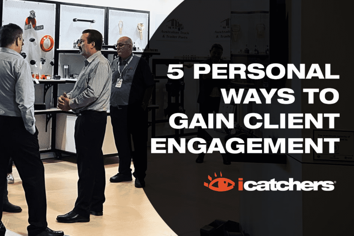 5 Personal Ways To Gain Client Engagement