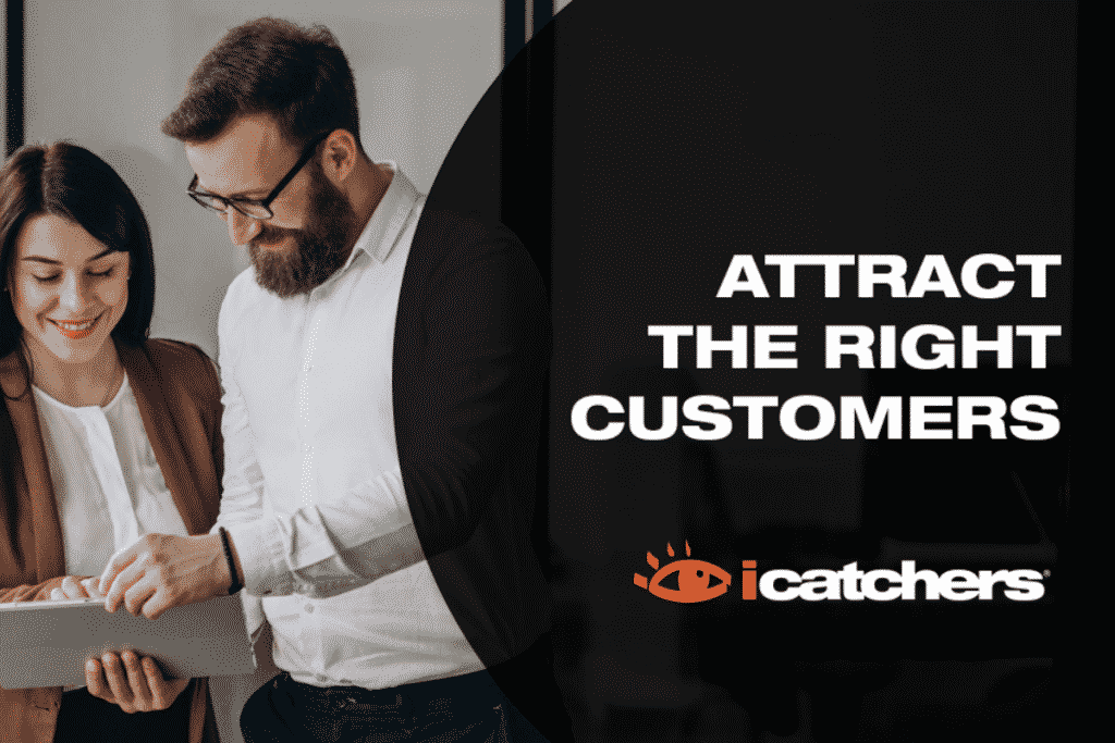 Attract The Right Customers